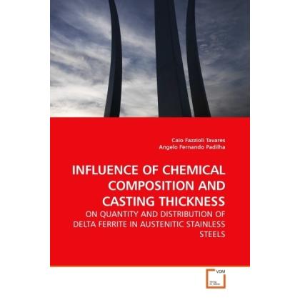 Influence Of Chemical Composition And Casting Thickness, Fachbücher von Caio Fazzioli Tavares, Angelo Fernando