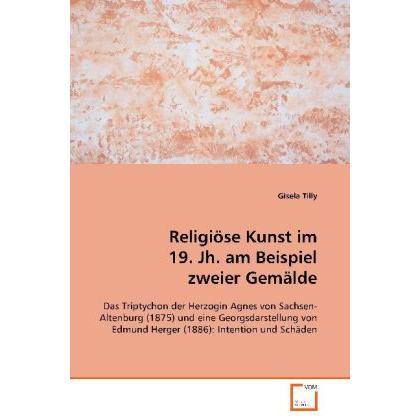 Religiöse Kunst im 19. Jh. am Beispiel zweier Gemälde, Fachbücher
