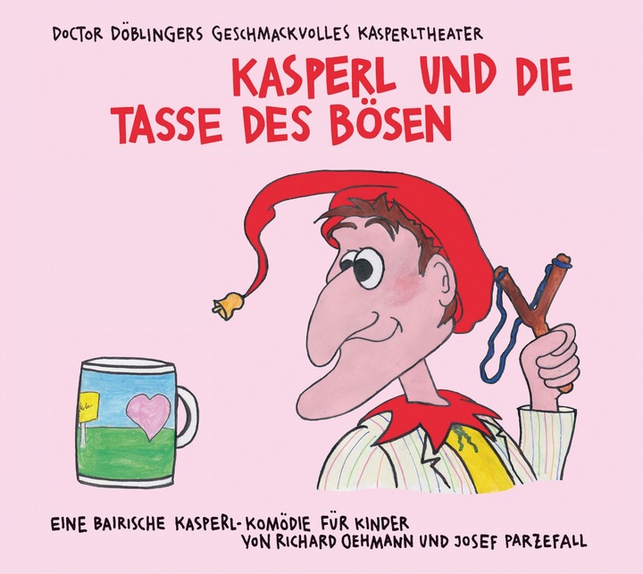 Produktbild Kasperl und die Tasse des Bösen (Richard Oehmann, Josef Parzefall, Deutsch)