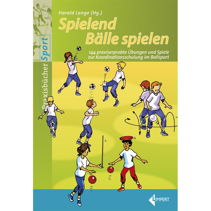 Thumbnail - Spielend Bälle spielen, Ratgeber von Harald Lange