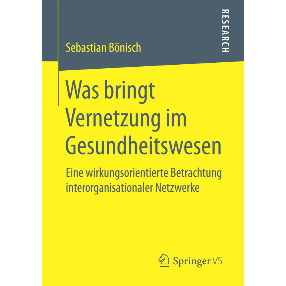Was bringt Vernetzung im Gesundheitswesen, Fachbücher von Sebastian Bönisch