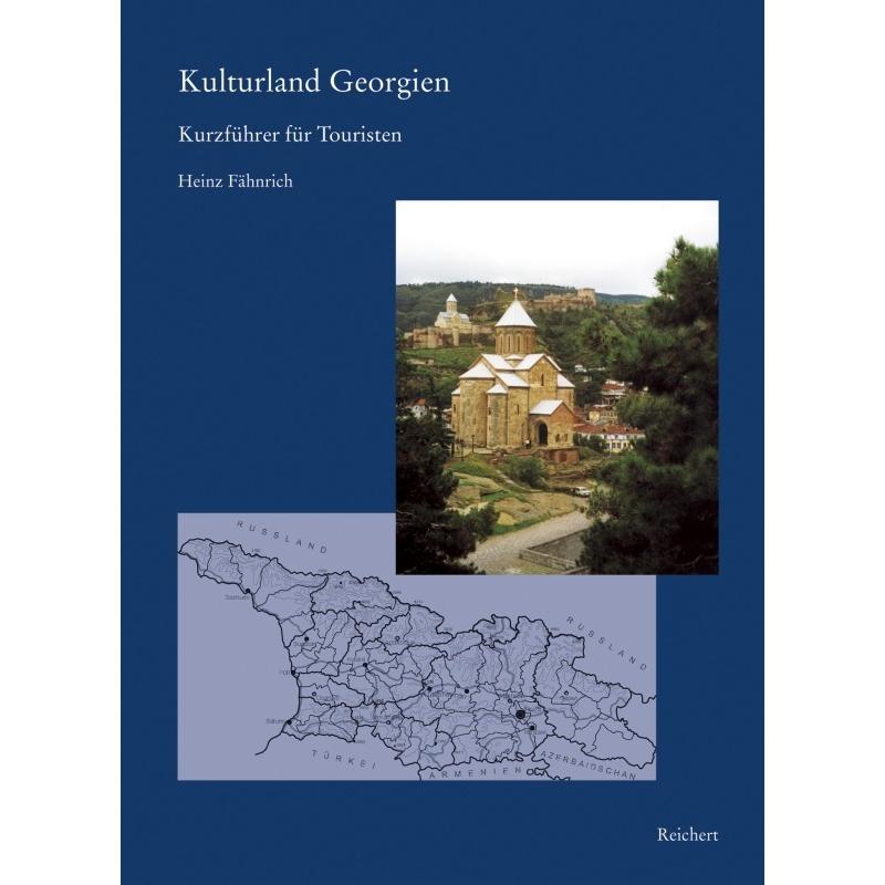 Fähnrich,H.:Kulturland Georgien, Ratgeber von Heinz Fähnrich