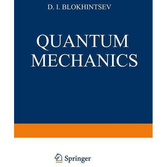 Quantum Mechanics, Fachbücher von S. Sykes, D.I. Blokhintsev, M.J. Kearsley