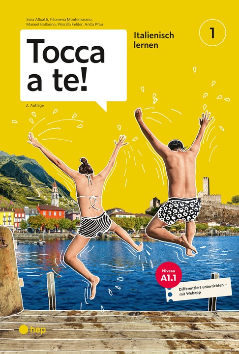 Produktbild Tocca a te! (Deutsch, Anita Pfau, Priscilla Felder, Manuel Ballarino, Filomena Montemarano, Sara Alloatti, 2023)