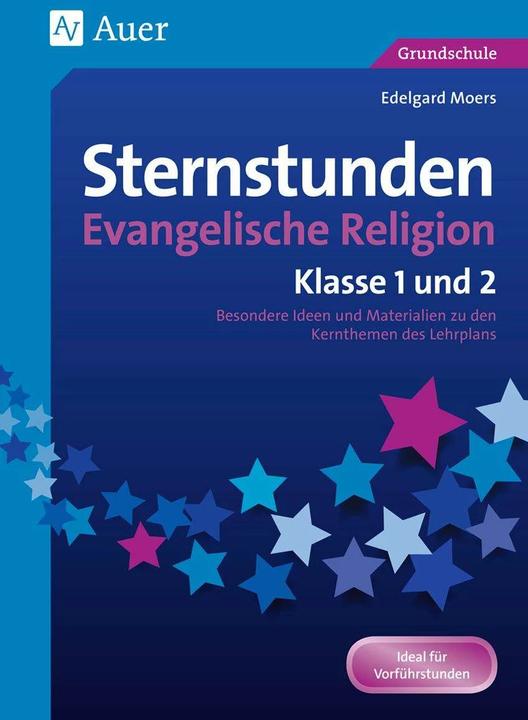 Produktbild Sternstunden Evangelische Religion - Klasse 1-2 (Deutsch, Edelgard Moers, 2021)