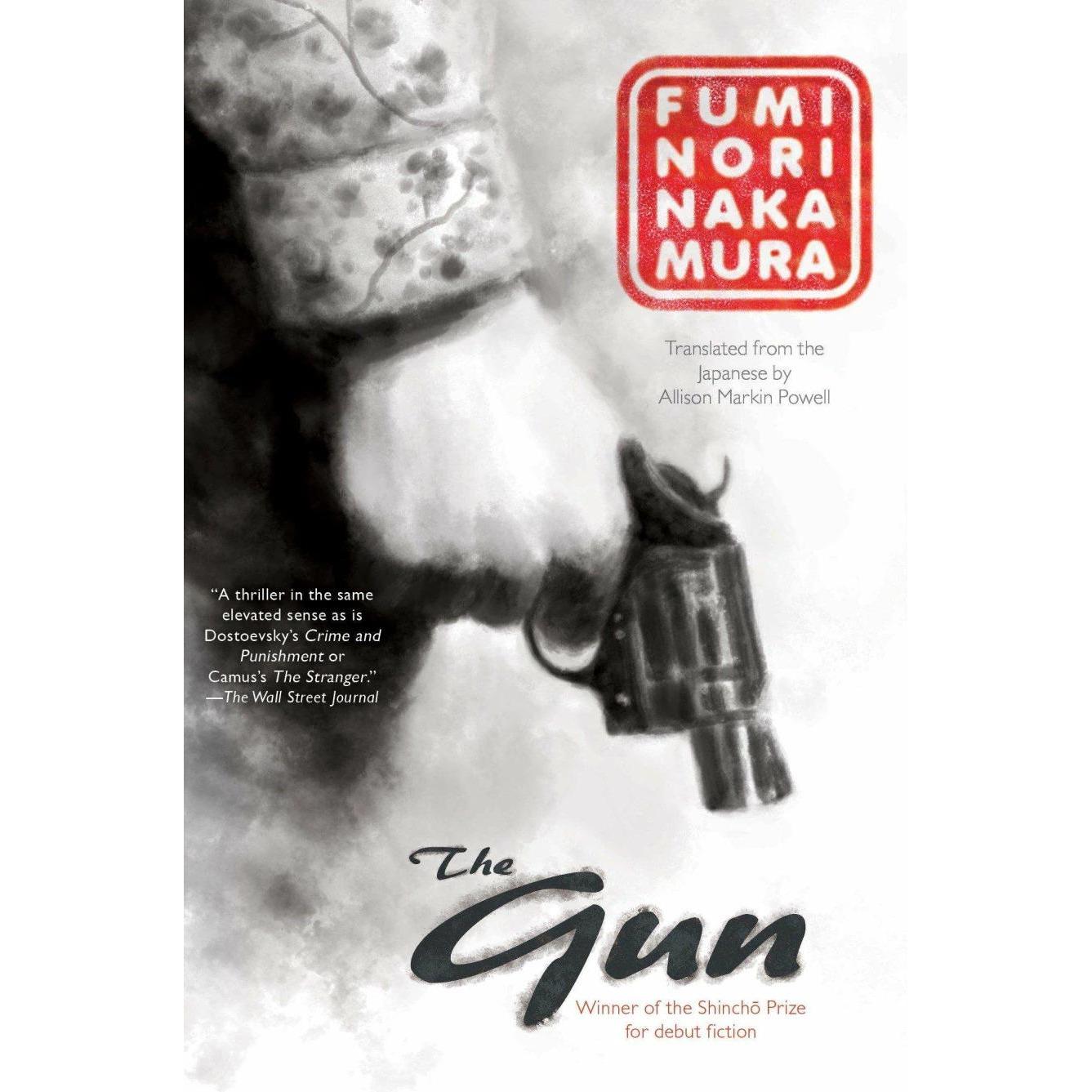 The Gun, Belletristik von Fuminori Nakamura, Allison Markin Powell