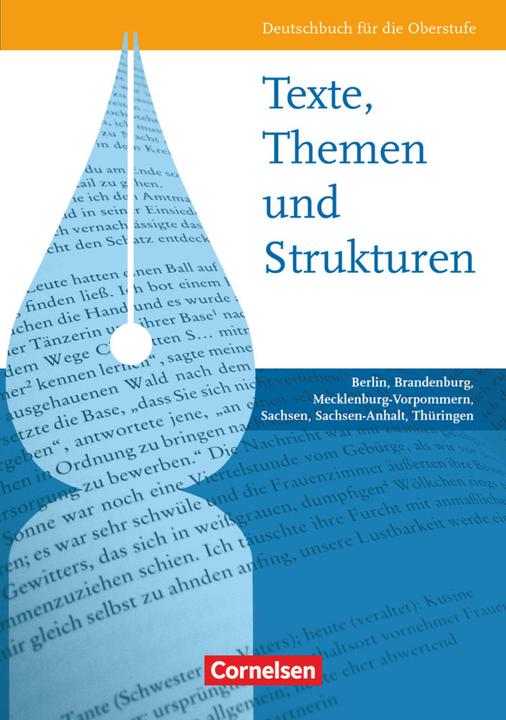 Produktbild Texte, Themen und Strukturen. Schülerbuch (Deutsch, Christoph Kunz, Claudia Mutter, Detlev-Richard Kilian, Frank Jürgens, Karlheinz Fingerhut, Margret Fingerhut, Peter Imhof, Reinhard Lindenhahn, 2013)