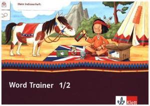 Produktbild Mein Indianerheft. Word Trainer. Arbeitsheft 1./2. Schuljahr (Deutsch, 2015)