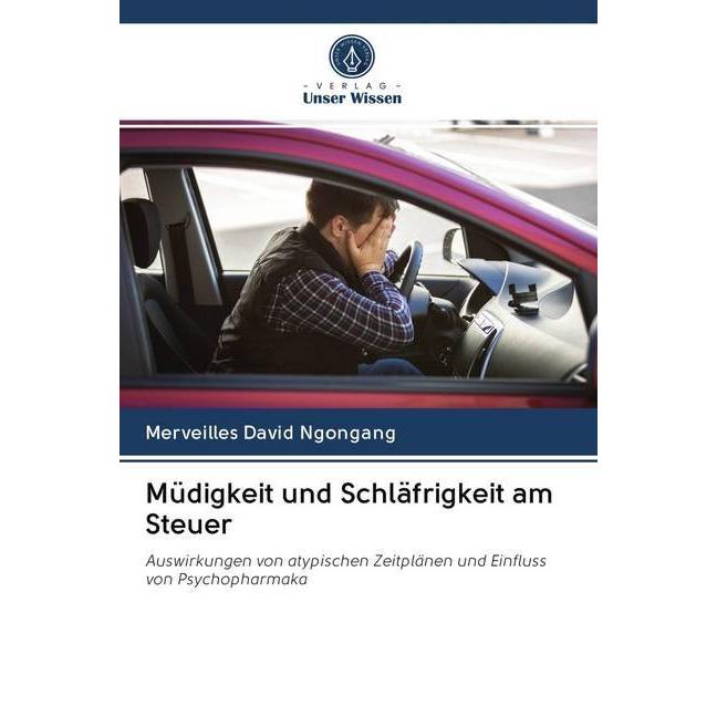 Ngongang:Müdigkeit und Schläfrigkeit am, Sachbücher von Merveilles David Ngongang