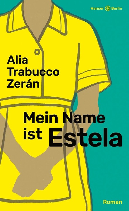 Immagine prodotto Mein Name ist Estela (Tedesco, Alia Trabucco Zerán, 2024)