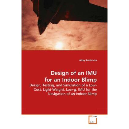 Design of an IMU for an Indoor Blimp, Fachbücher