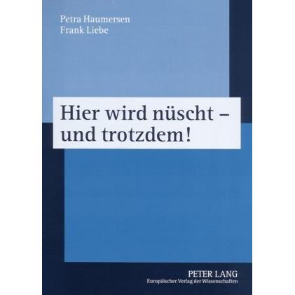 Hier wird nüscht - und trotzdem!, Fachbücher von Frank Liebe, Petra Haumersen