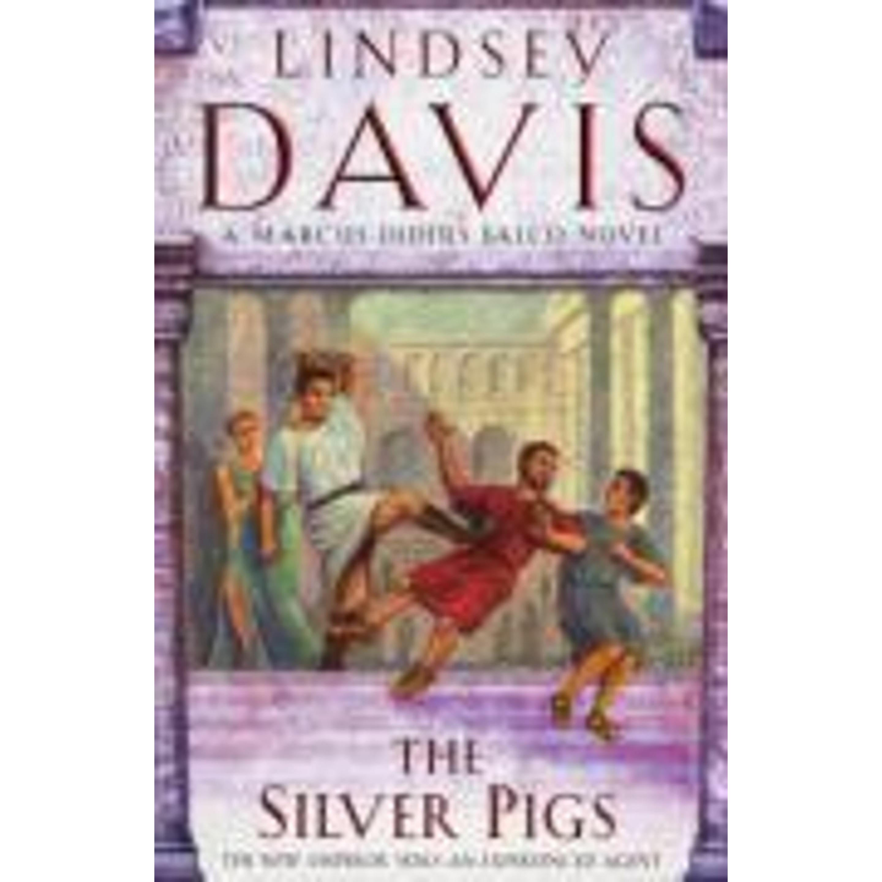 Thumbnail - The Silver Pigs, Belletristik von Lindsey Davis
