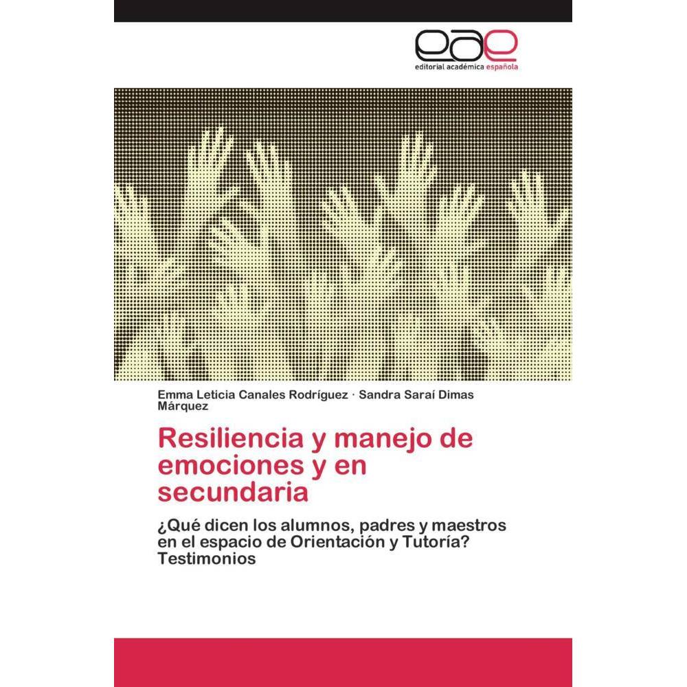Resiliencia y manejo de emociones y en secundaria, Sachbücher