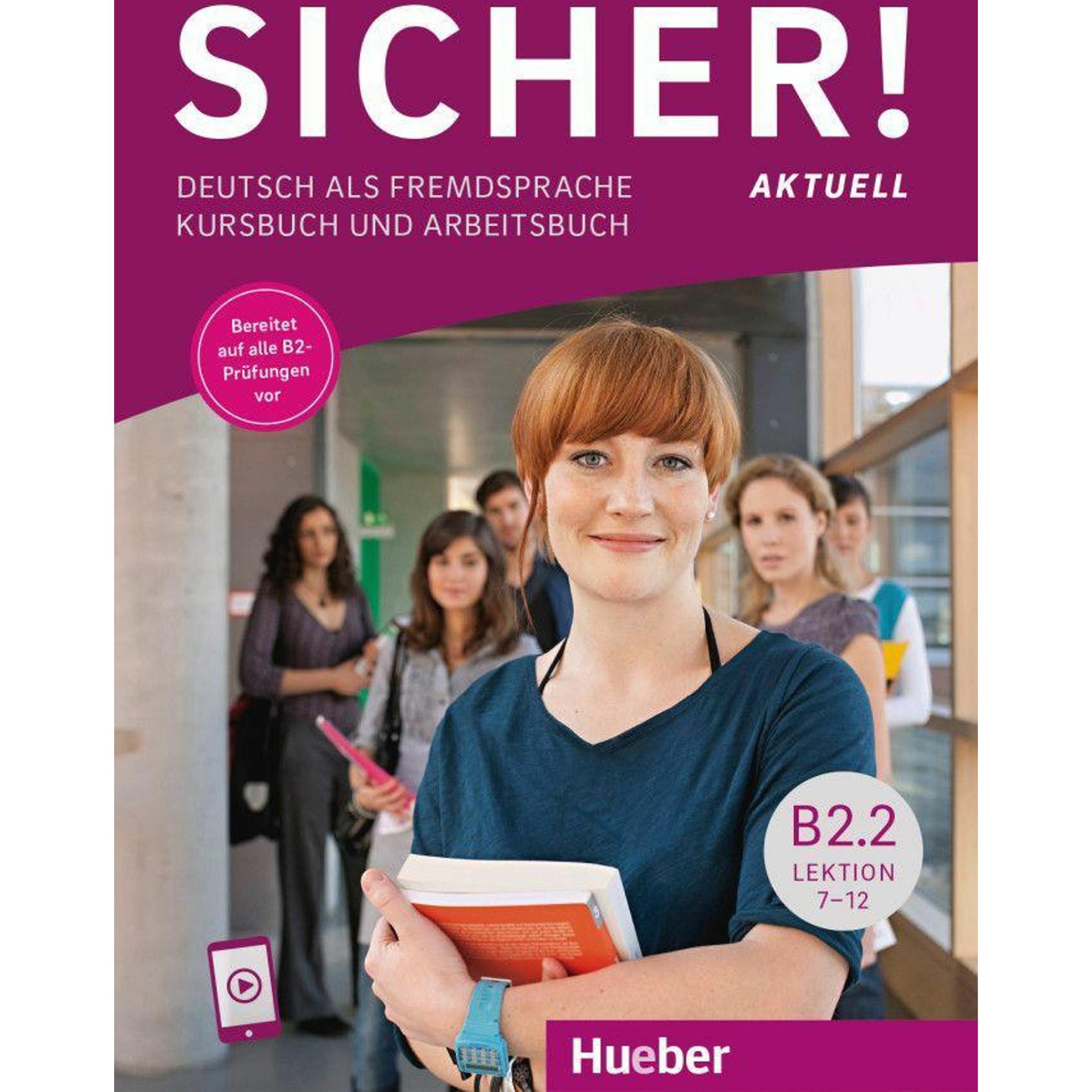 Sicher! aktuell B2.2 DaF Kurs-u.Arb.buc, Schulbücher von Michaela Perlmann-Balme, Susanne Schwalb, Magdalena Matussek