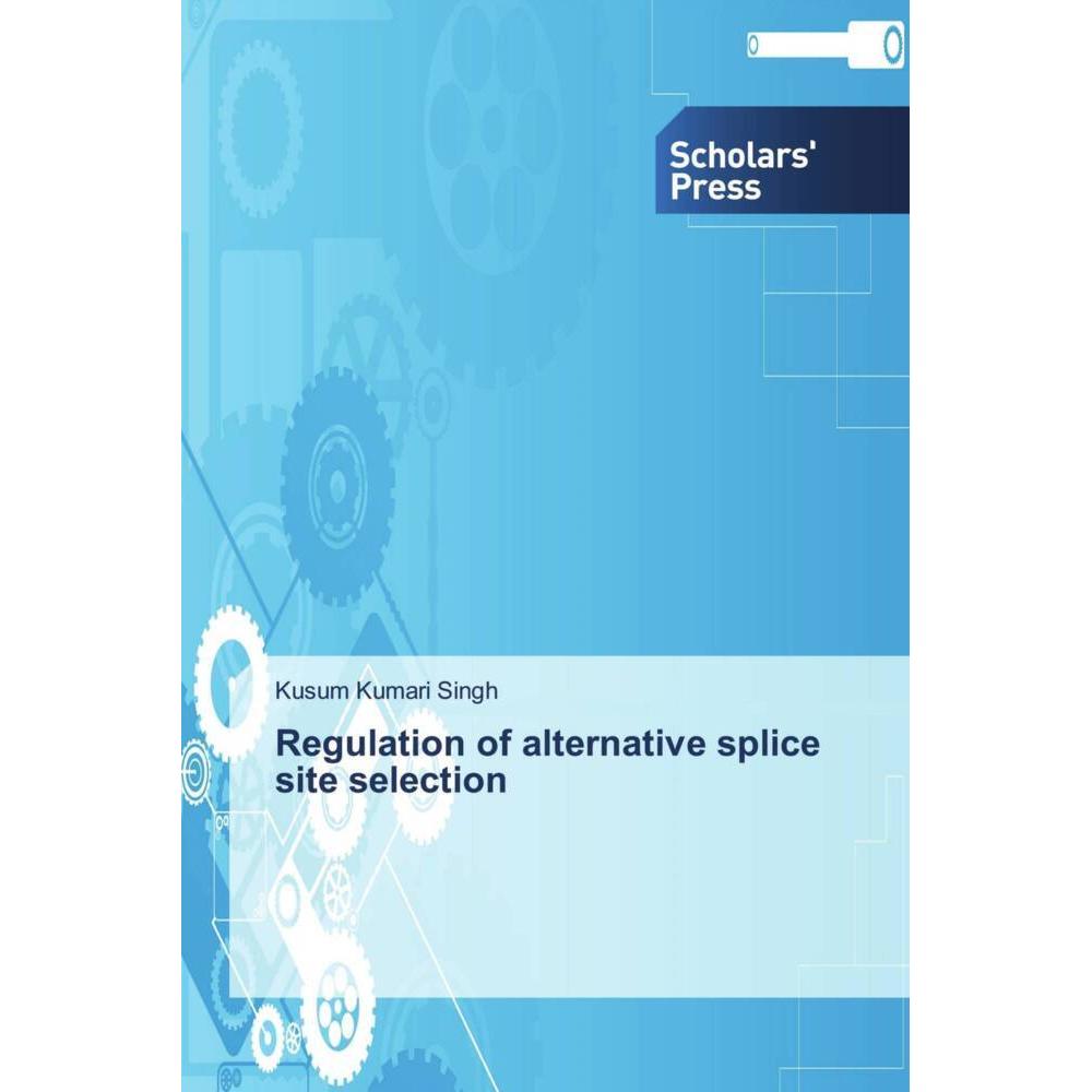Regulation of alternative splice site selection, Fachbücher