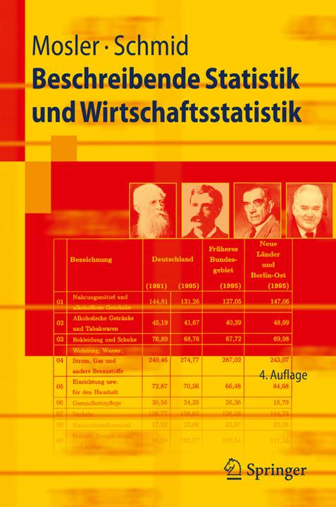 Produktbild Beschreibende Statistik und Wirtschaftsstatistik (Deutsch, Friedrich Schmid, Karl Mosler, 2009)