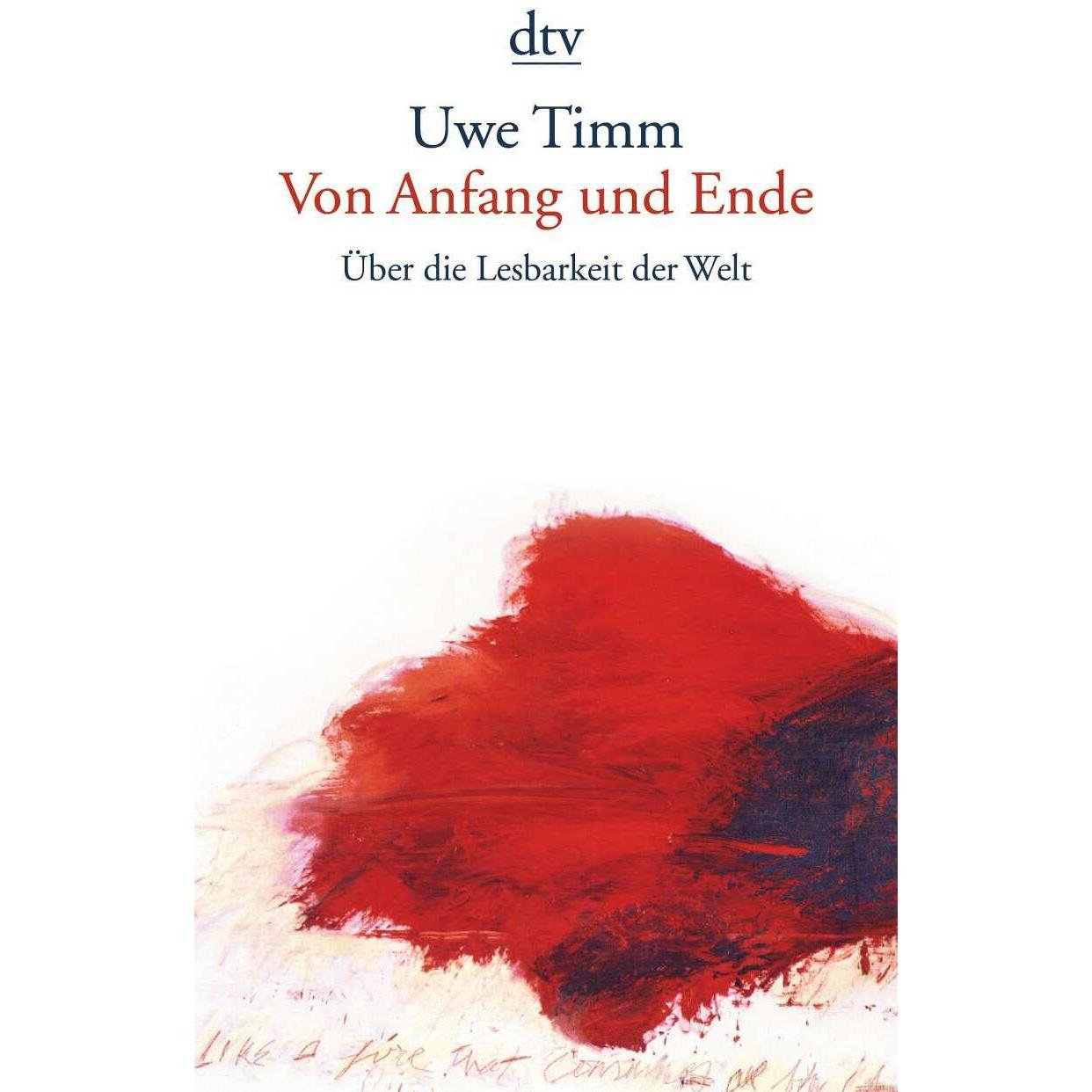 Von Anfang und Ende, Belletristik von Uwe Timm
