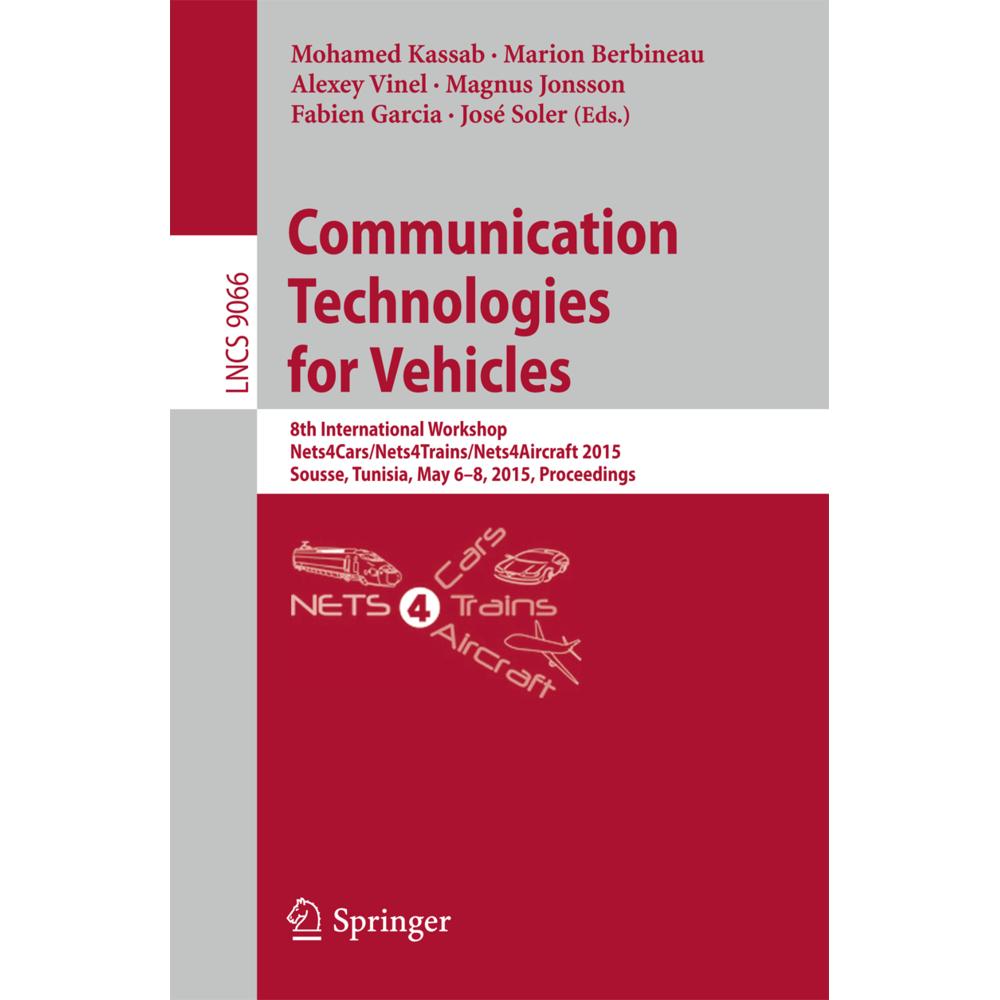 Communication Technologies for Vehicles, Fachbücher von Magnus Jonsson, Alexey Vinel, Marion Berbineau, Mohamed Kassab, ...