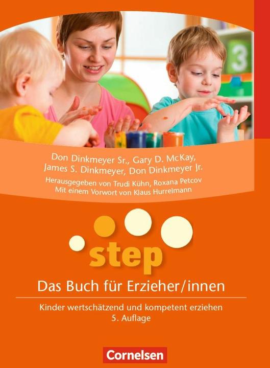 Produktbild STEP - Das Buch für Erzieher und Erzieherinnen (5. Auflage) (Deutsch, Don Dinkmeyer Jr, Don Dinkmeyer Jr., Don Dinkmeyer Sr, Don Dinkmeyer Sr., Gary D. Mckay, Gary Dua McKay, James S. Dinkmeyer, 2010)
