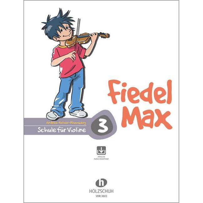 Fiedel-Max für Violine Schule 3, Sachbücher von Andrea Holzer-Rhomberg