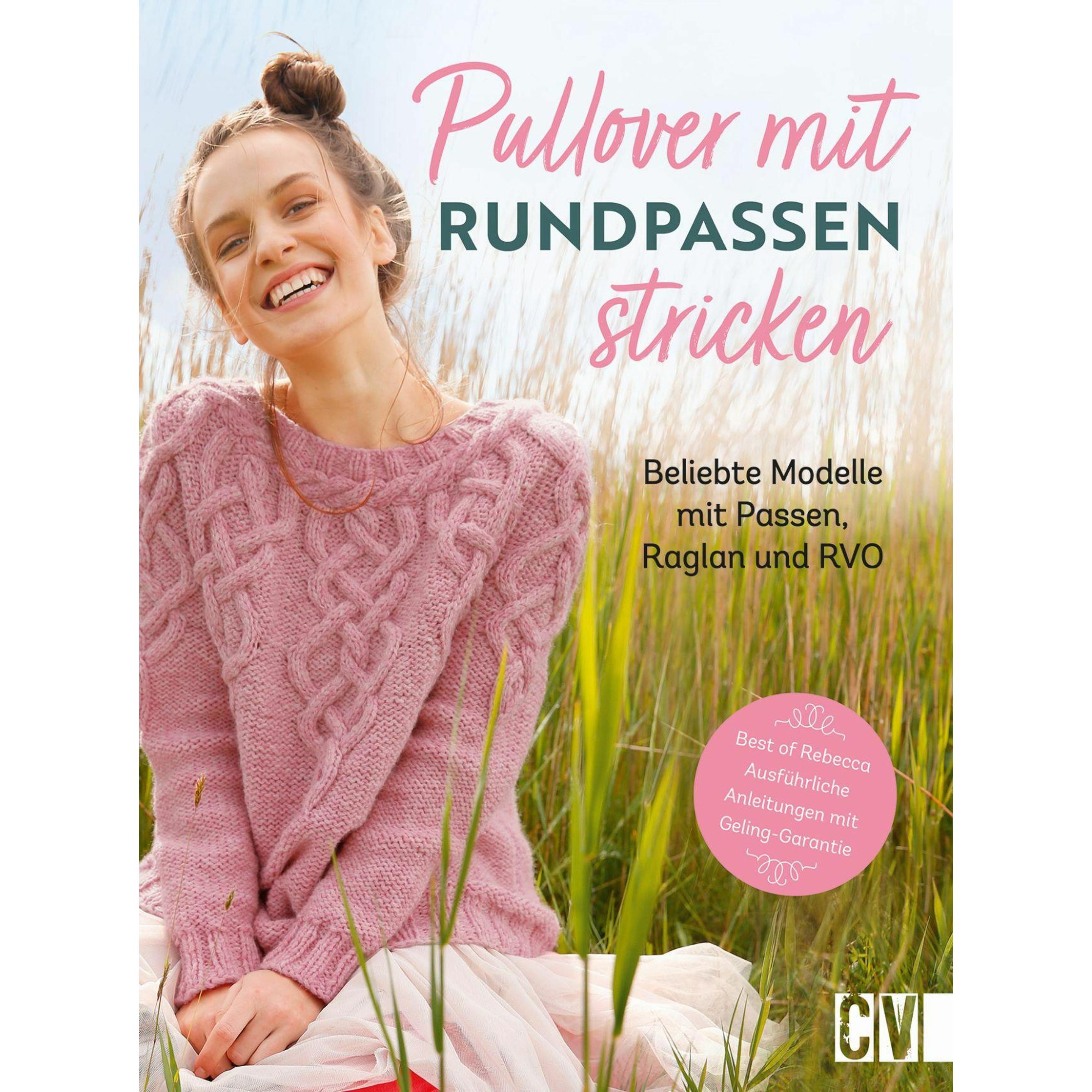 Pullover mit Rundpassen stricken, Ratgeber von Rebecca Trade