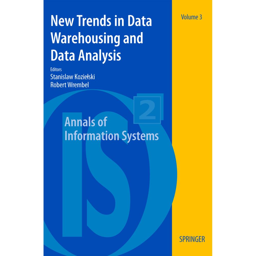 New Trends in Data Warehousing and Data Analysis, Fachbücher von Stanislaw Kozielski, Robert Wrembel