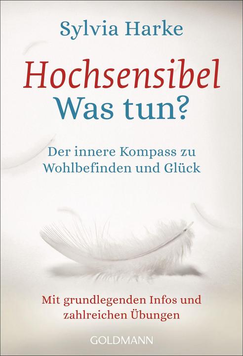 Produktbild Hochsensibel - Was tun? (Deutsch, Sylvia Harke, 2019)
