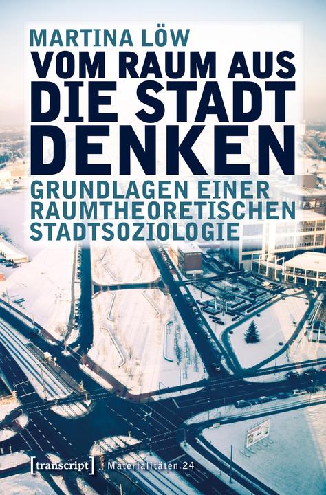Produktbild Vom Raum aus die Stadt denken (Deutsch, Martina Löw, 2018)