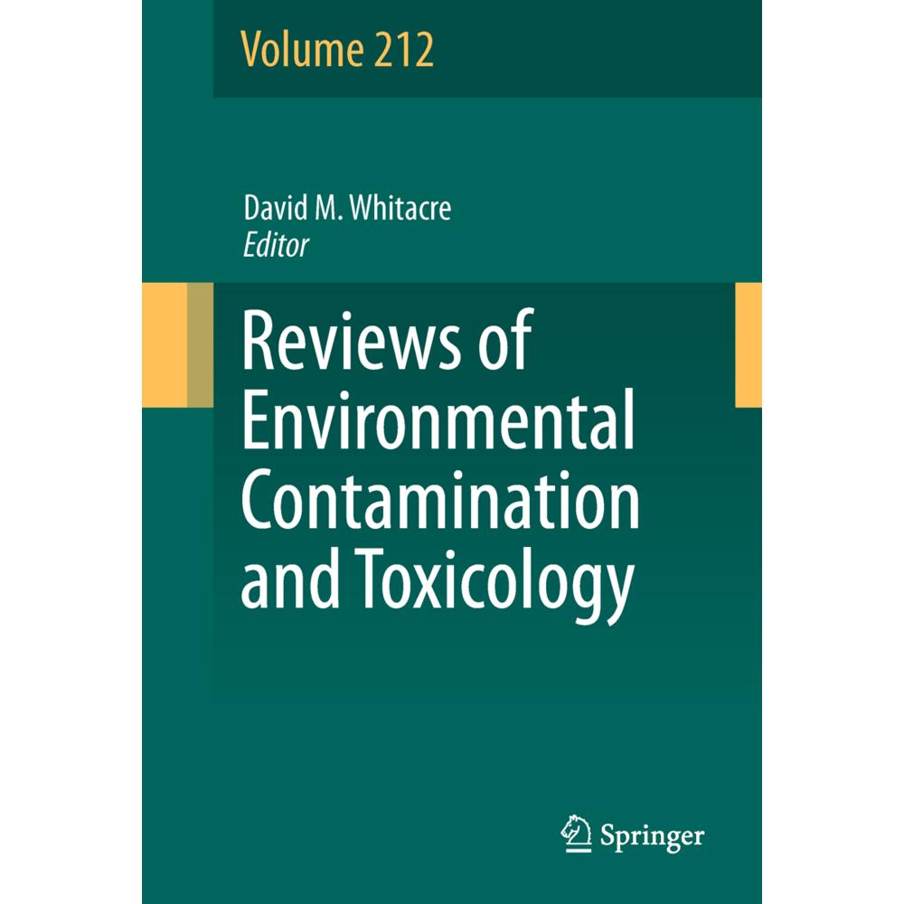 Reviews of Environmental Contamination and Toxicology Volume 212, Fachbücher von David M. Whitacre
