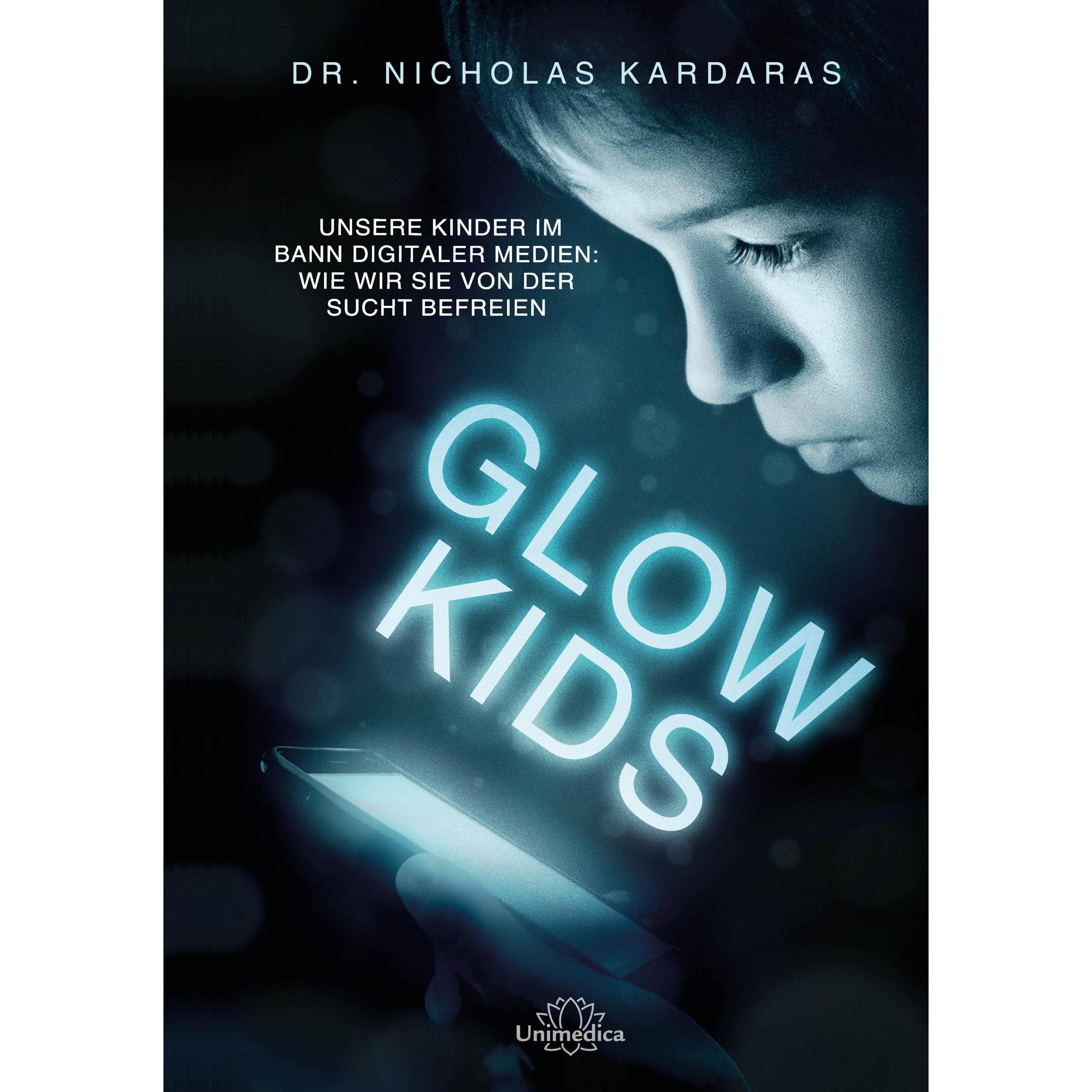 Glow Kids, Ratgeber von Alice von Canstein, Nicholas Kardaras