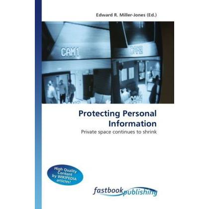 Protecting Personal Information, Fachbücher von Edward R. Miller-Jones