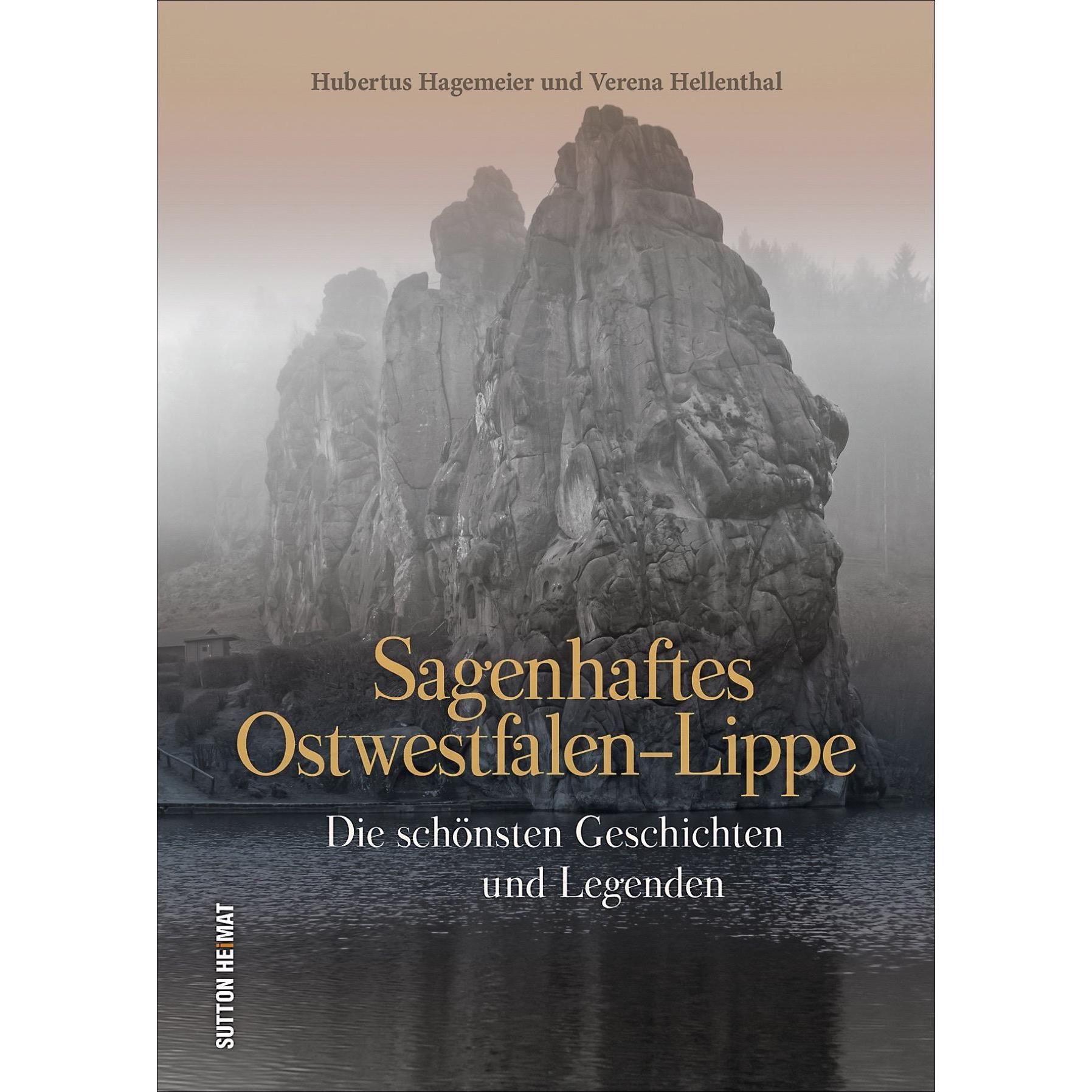 Sagenhaftes Ostwestfalen-Lippe, Belletristik von Hubertus Hagemeier