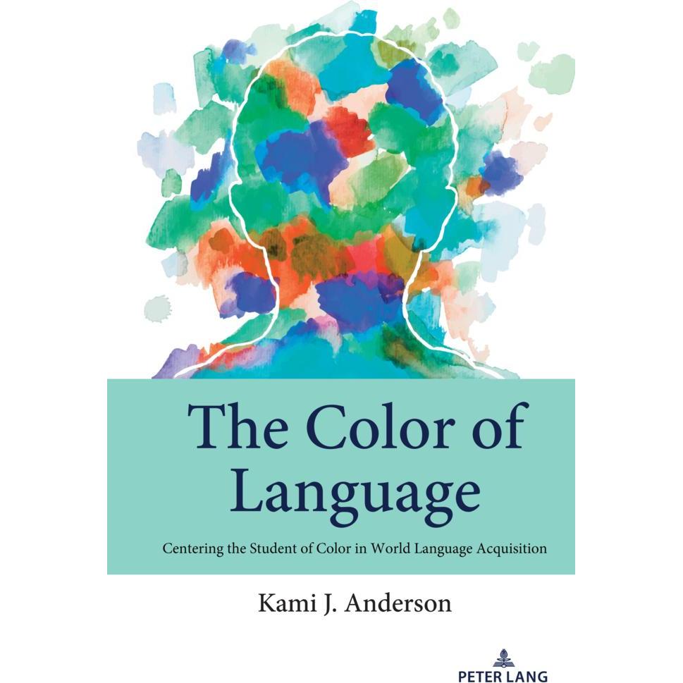 The Color of Language, Fachbücher von Kami J. Anderson