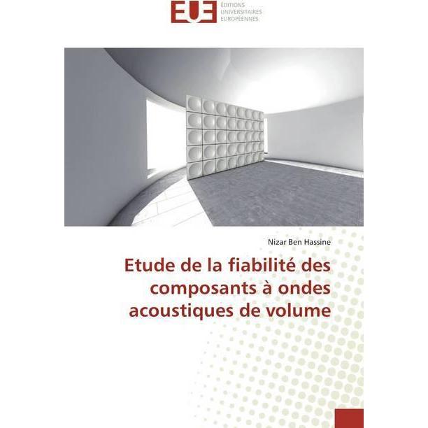 Etude de la fiabilité des composants à ondes acoustiques de volume, Fachbücher von Nizar Ben Hassine