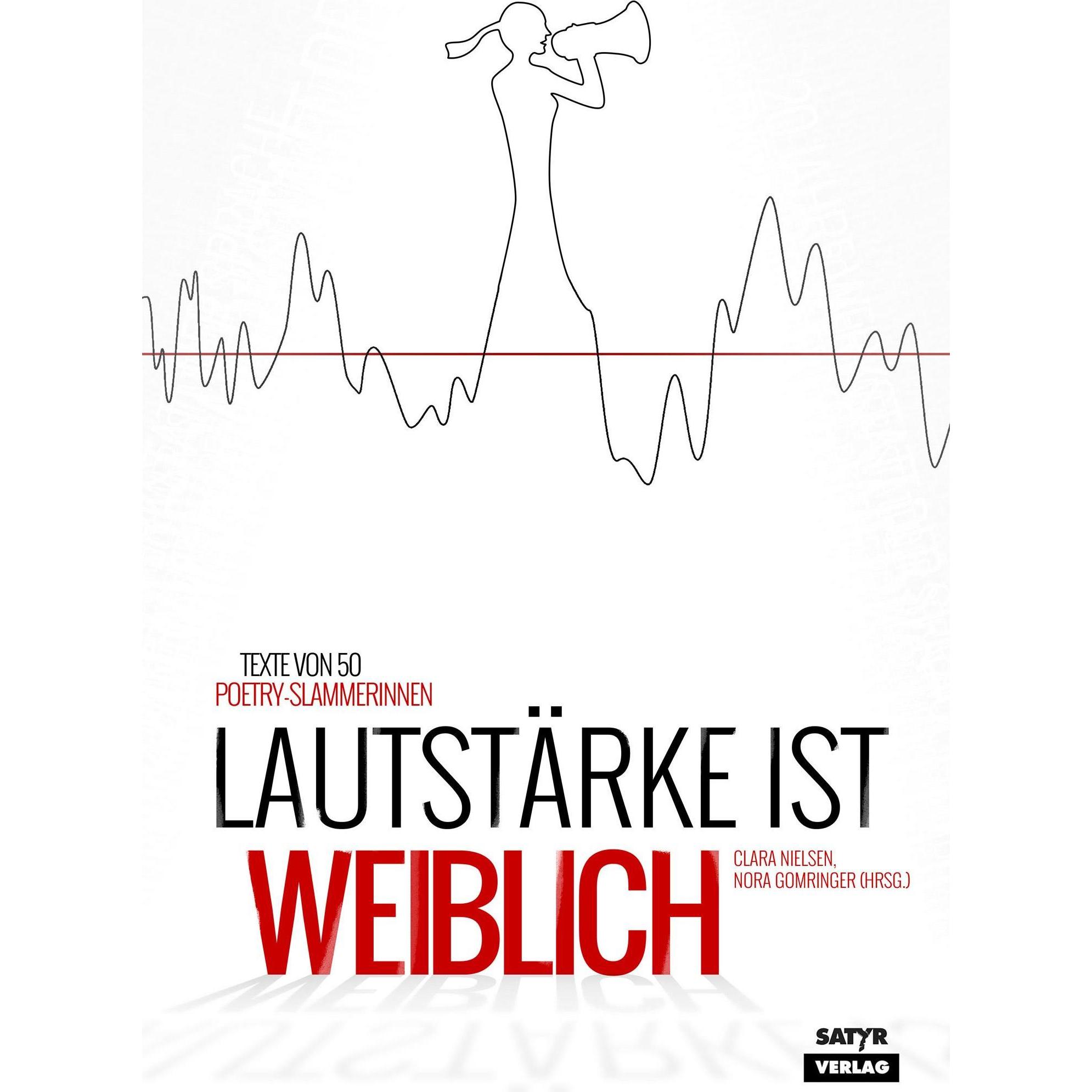 Lautstärke ist weiblich, Belletristik von Clara Nielsen, Nora Gomringer