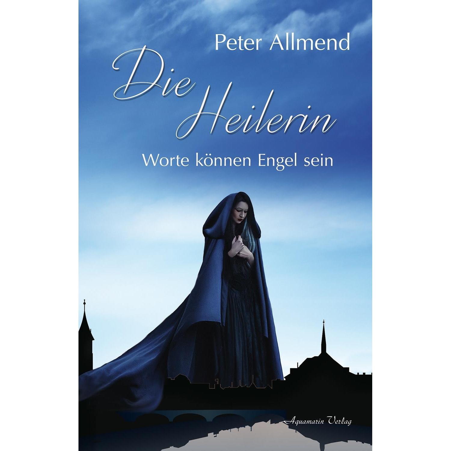 Die Heilerin, Ratgeber von Peter Allmend