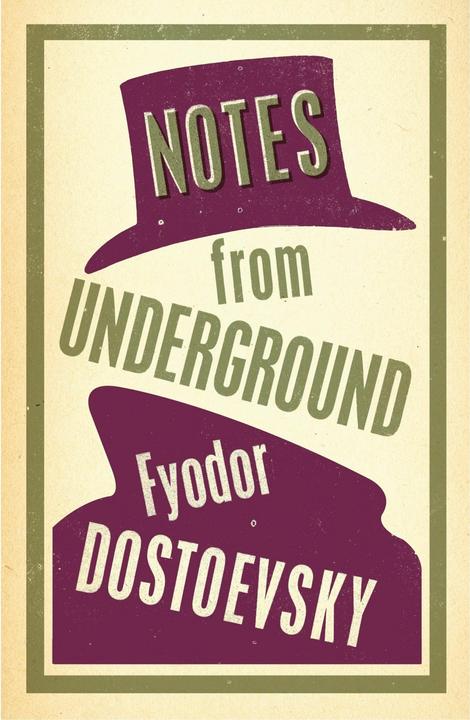 Produktbild Notes from the Underground (Englisch, Dostoevsky Fyodor, Jenny Hughes, Kyril Zinovieff, 2015)
