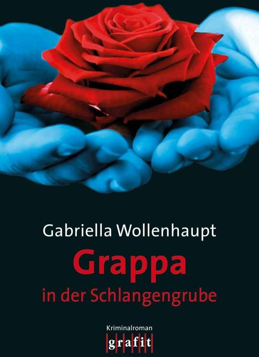 Produktbild Grappa in der Schlangengrube (Deutsch, Gabriella Wollenhaupt, 2018)