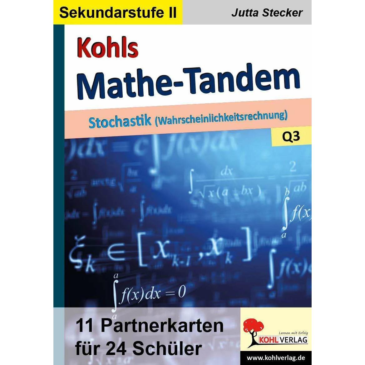 Kohls Mathe-Tandem / Stochastik 11.-13., Schulbücher von Jutta Stecker