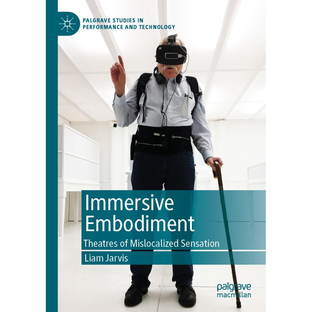 Immersive Embodiment, Fachbücher von Liam Jarvis