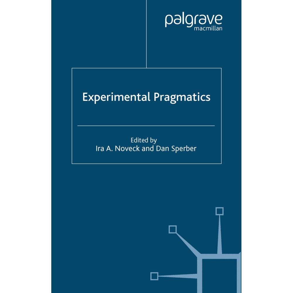 Experimental Pragmatics, Fachbücher von Richard Breheny, Deirdre Wilson, Anne Bezuidenhout, I. Noveck, Francesca Happé, ...