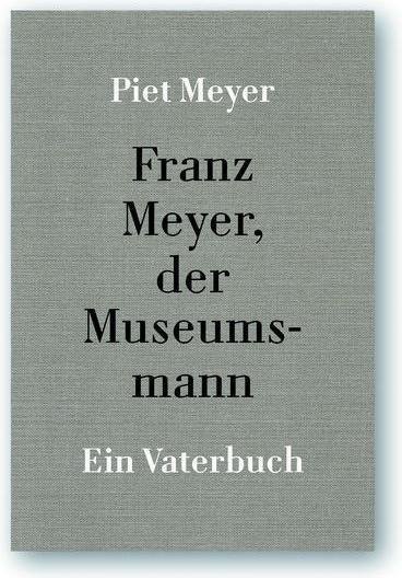Produktbild Franz Meyer, der Museumsmann (Deutsch, 2022)