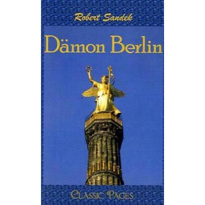 Dämon Berlin, Belletristik