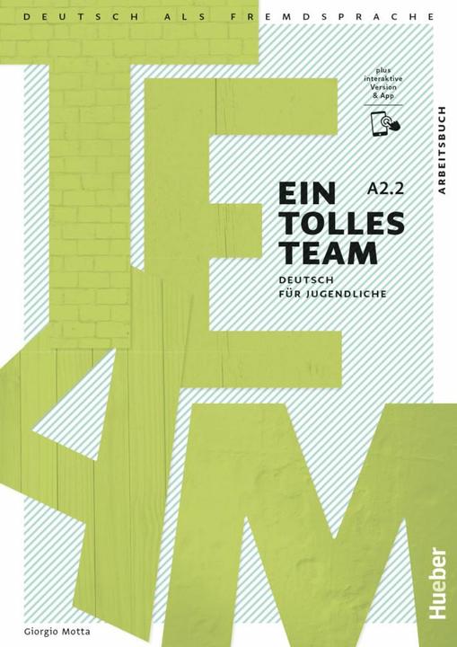 Produktbild Ein tolles Team A2.2, DaF + interakt.Ve (Deutsch, Collectif, 2024)