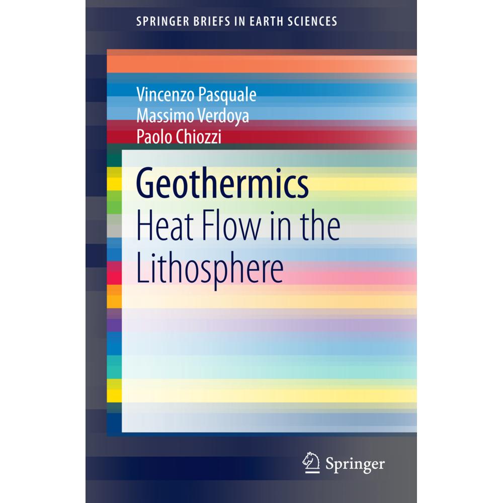 Geothermics, Fachbücher von Massimo Verdoya, Paolo Chiozzi, Vincenzo Pasquale