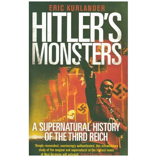 Hitler's Monsters, Sachbücher von Eric Kurlander