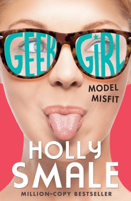 Produktbild Geek Girl 02. Model Misfit (Englisch, Holly Smale, 2013)