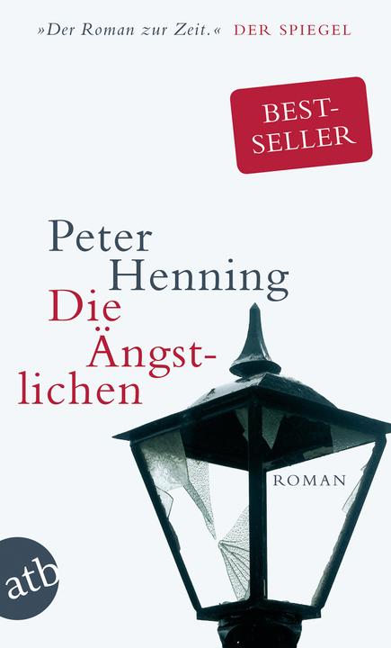 Produktbild Die Ängstlichen (Deutsch, Peter Henning, 2011)