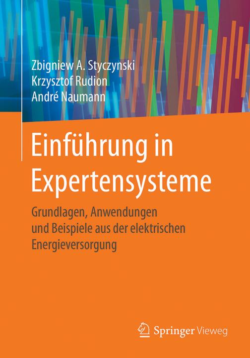 Produktbild Einführung in Expertensysteme (Deutsch, André Naumann, Krzysztof Rudion, Zbigniew A Styczynski, 2017)